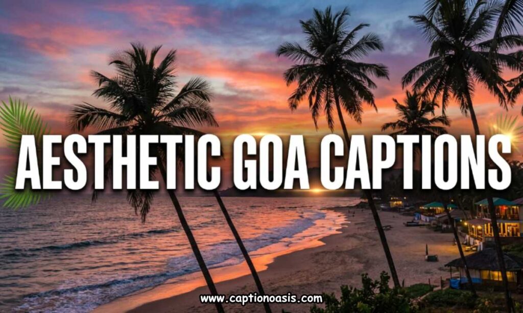 Aesthetic Goa Captions