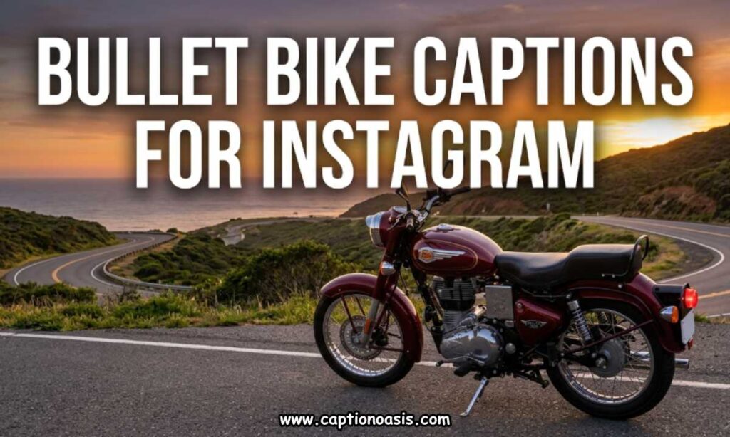 Bullet Bike Captions for Instagram