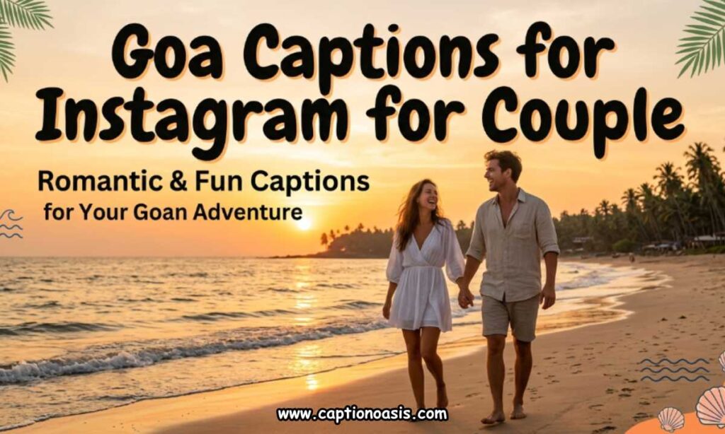 Goa Captions for Instagram for Couple
