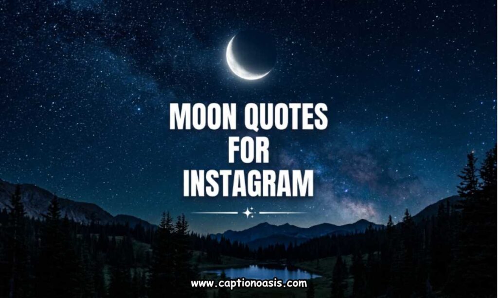 Moon Quotes for Instagram