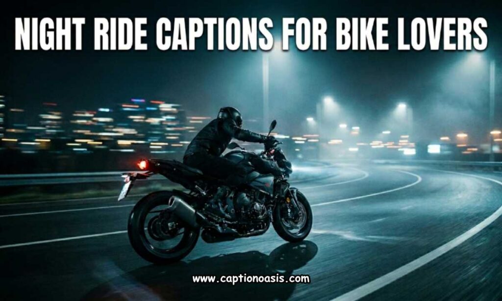 Night Ride Captions for Bike Lovers
