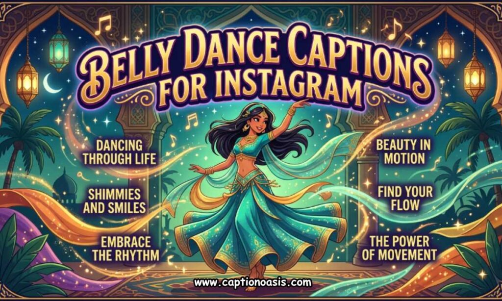 Belly Dance Captions for Instagram