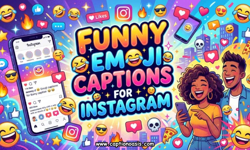 Funny Emoji Captions for Instagram