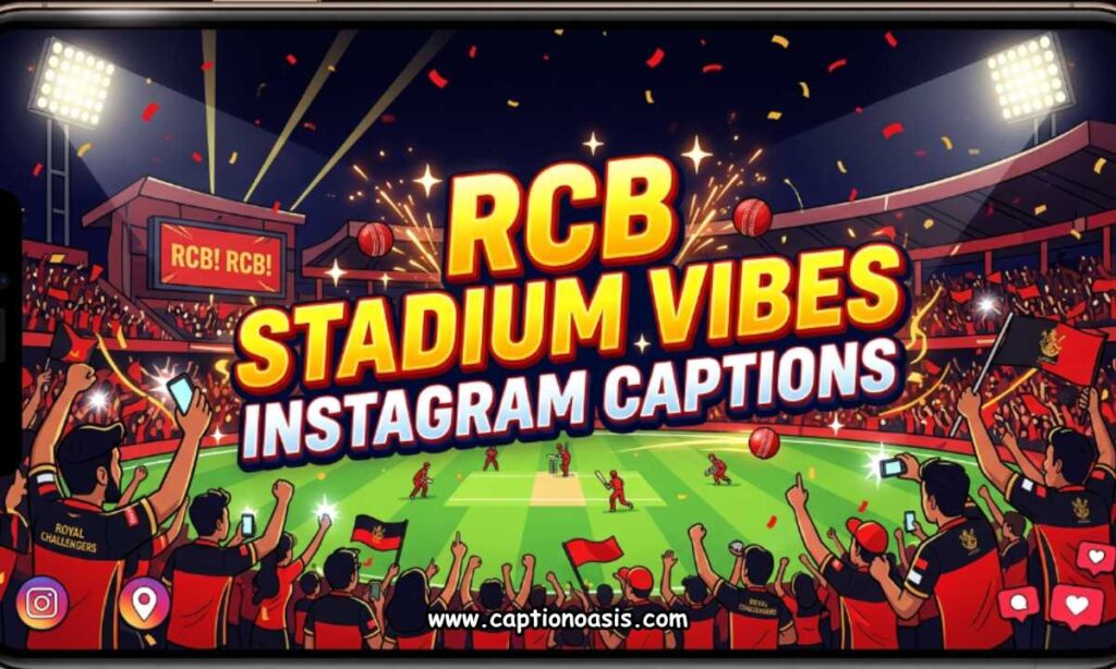 RCB Stadium Vibes Instagram Captions