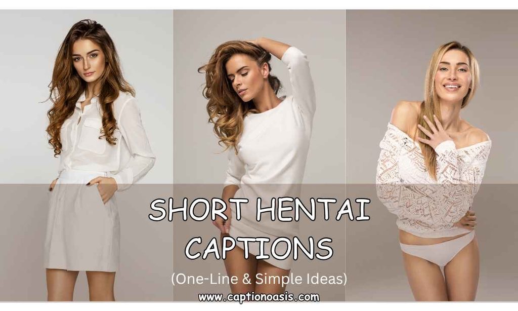 Short Hentai Captions (One-Line & Simple Ideas)