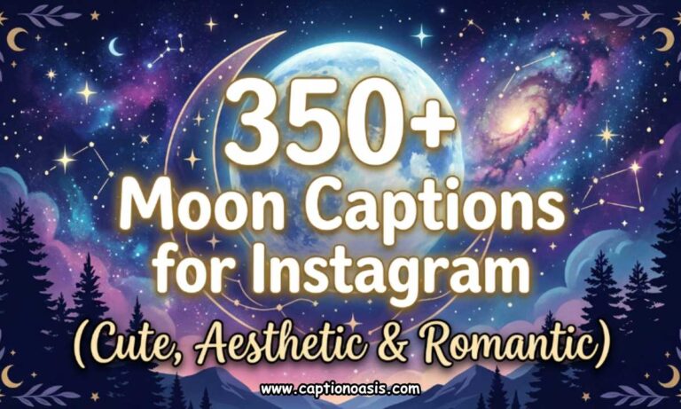350+ Best Moon Captions for Instagram (Cute, Aesthetic & Romantic)