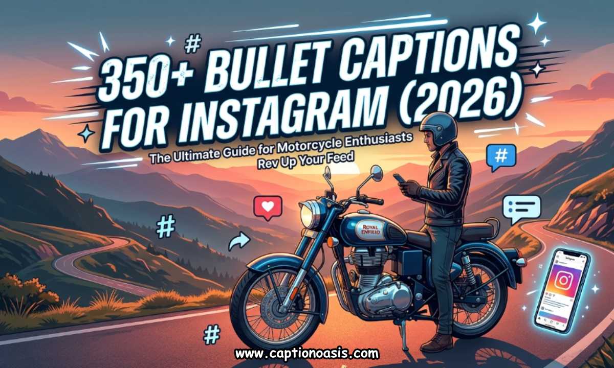 350+ Bullet Captions for Instagram (2026)