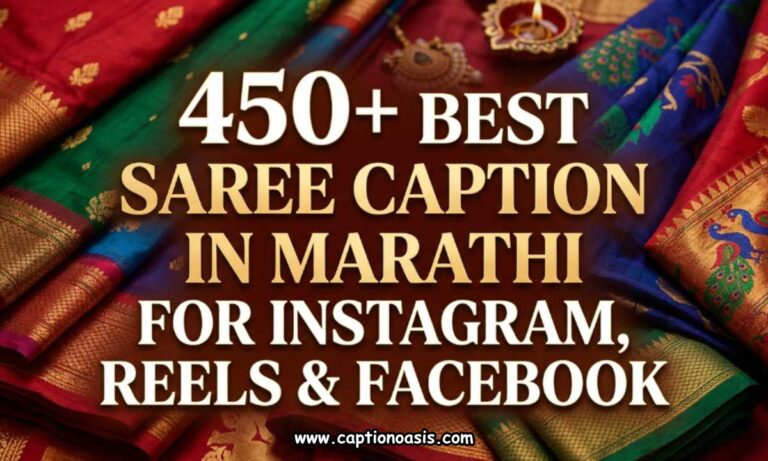 450+ Best Saree Caption in Marathi for Instagram, Reels & Facebook