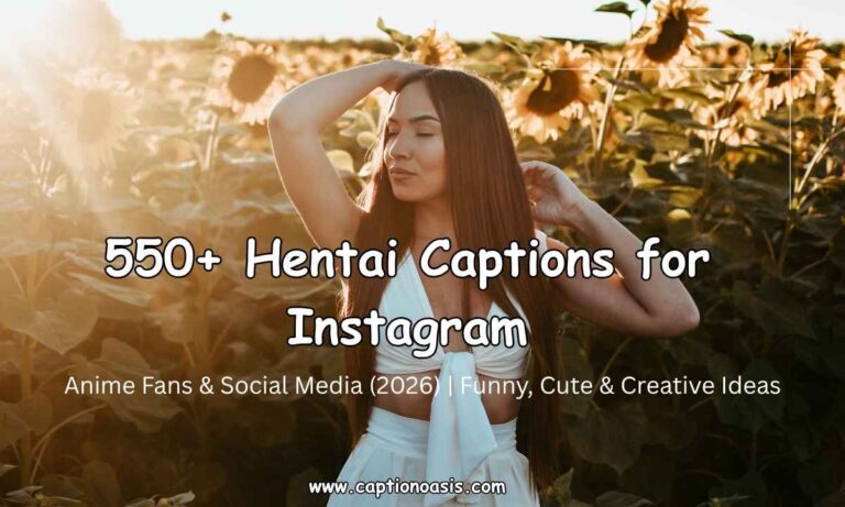 550+ Hentai Captions for Instagram, Anime Fans & Social Media (2026) Funny, Cute & Creative Ideas